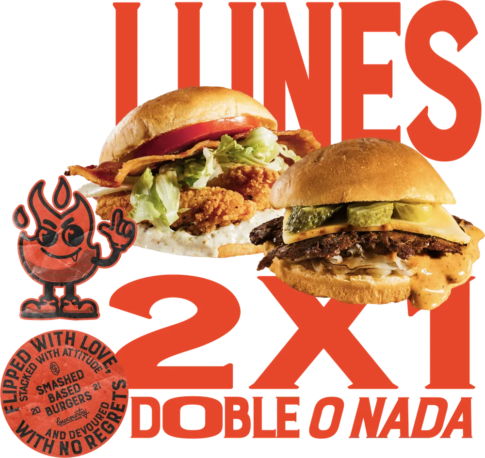 Monday · 2-for-1 on burgers: double or nothing